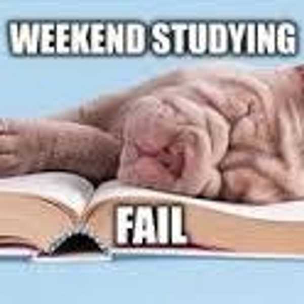 Studying On The Weekends—Don't Do It!