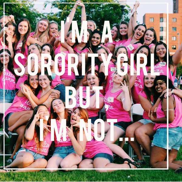 I'm A Sorority Girl But I'm Not...