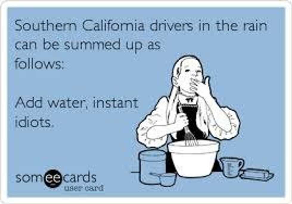 An Accurate Timeline of a Rainy Day in Southern California