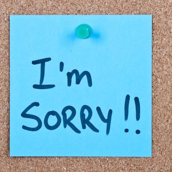 Five Things To Never Be Sorry For