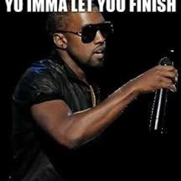 Why Kanye West Should've Actually Interrupted Taylor Swift's VMA Speech This Year