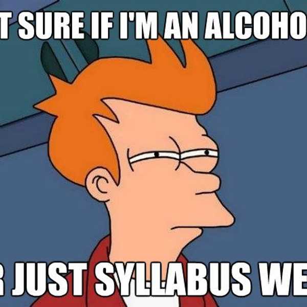 Syllabus Week 101: A Survivor's Guide