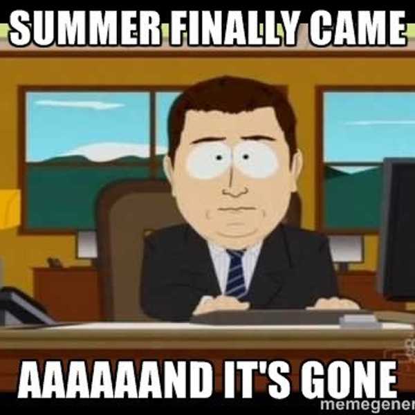 Why I Need Summer To Be Over