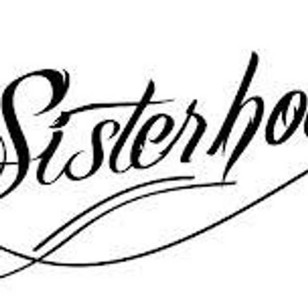 Sisterhood