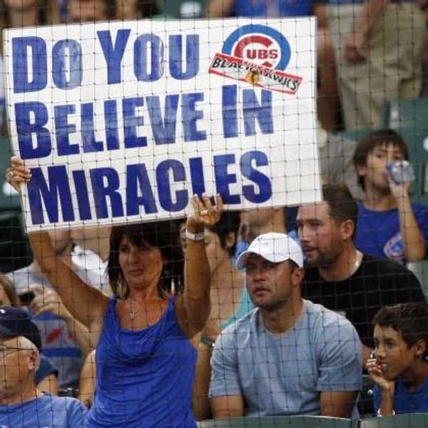 Just Because The Cubs Haven't Won It All Since 1908, Doesn't Mean They Never Will
