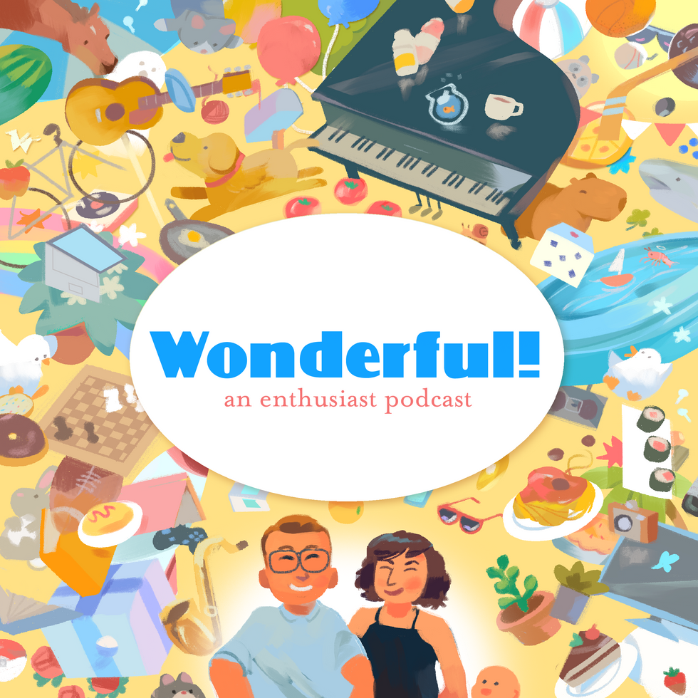 The "Wonderful!" Podcast Is Exactly That
