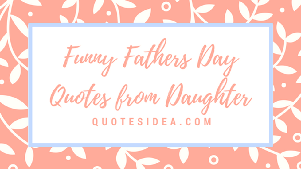 best quotes on fathers day