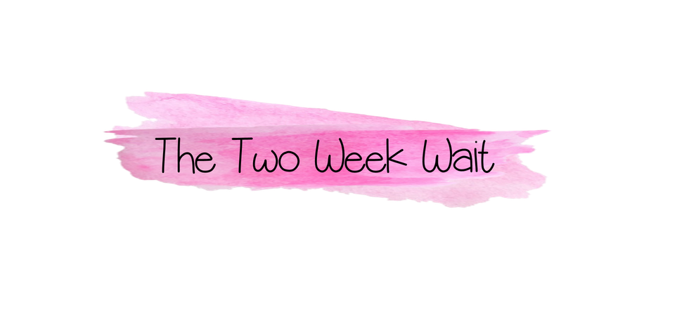 Two Week Wait