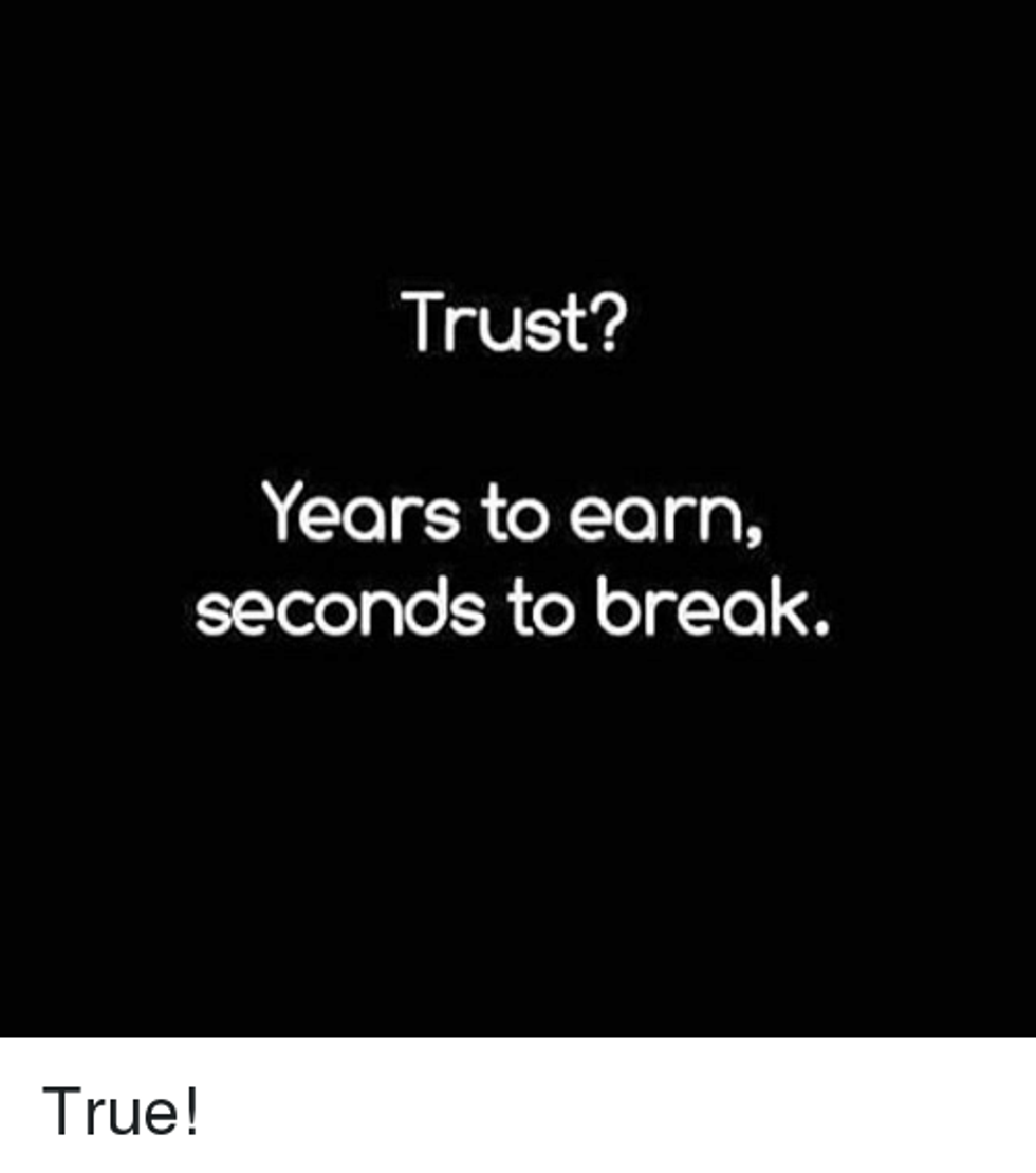To the guy who broke my trust...