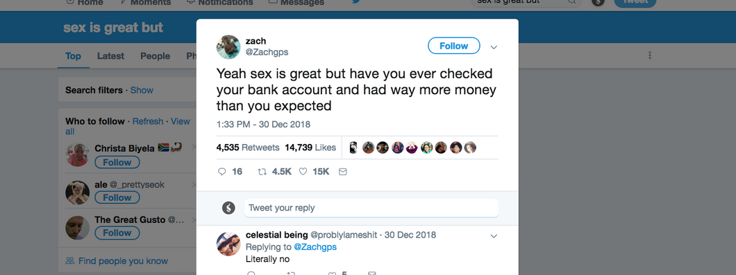 10 #SexIsGreatBut Tweets That Prove Some Things Are Better Than Sex