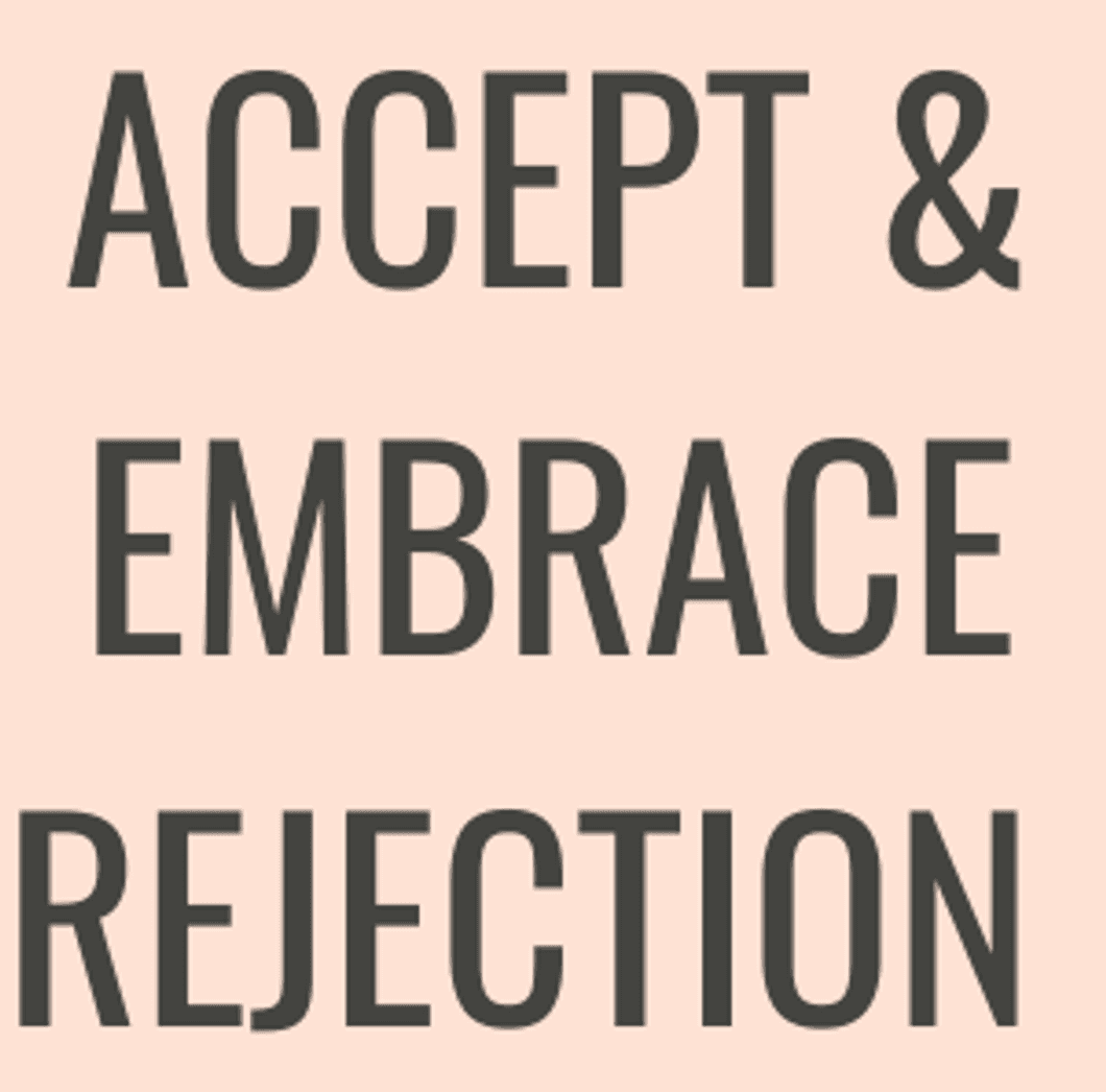 To The Applicant That Keeps Being Told "No"