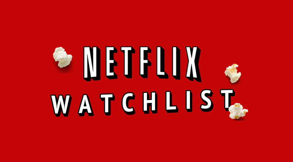 Binges From My Netflix List To Keep You Intrigued