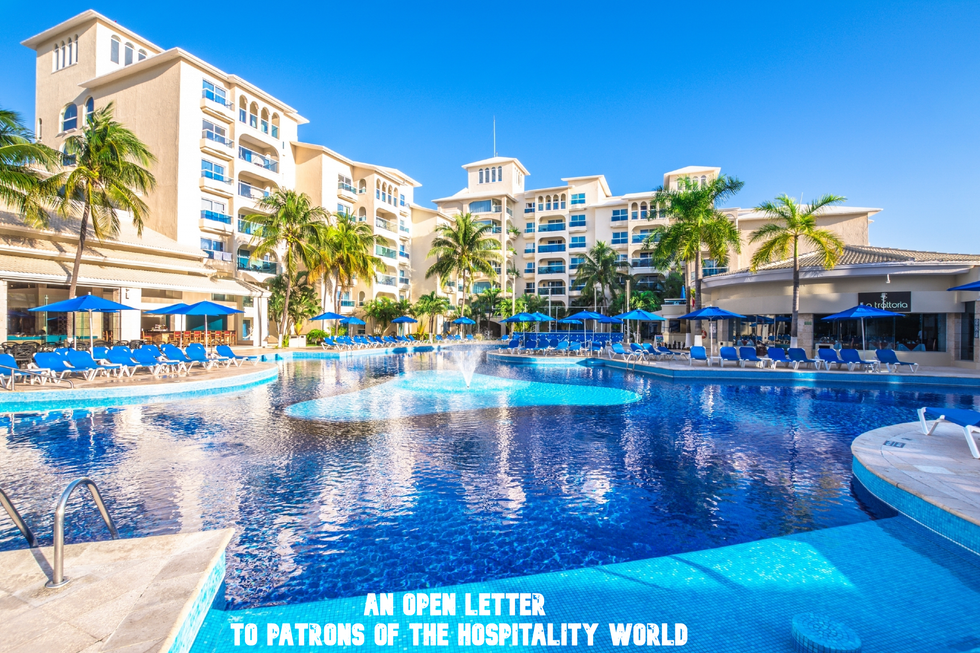 An Open Letter to Patrons of the Hospitality World
