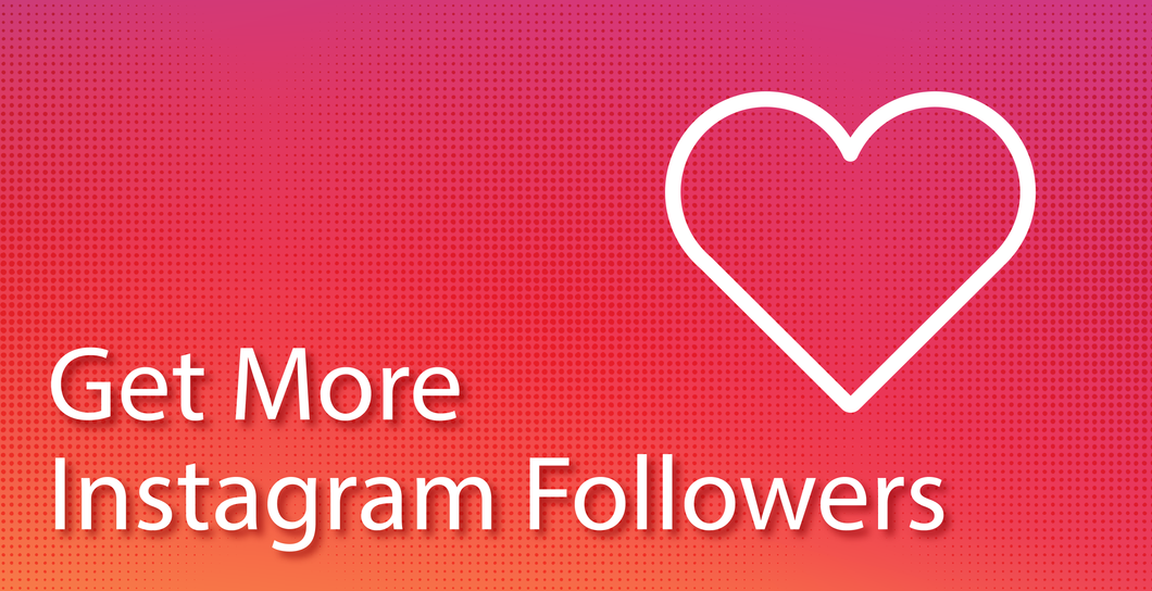 How to get free Instagram followers and likes?