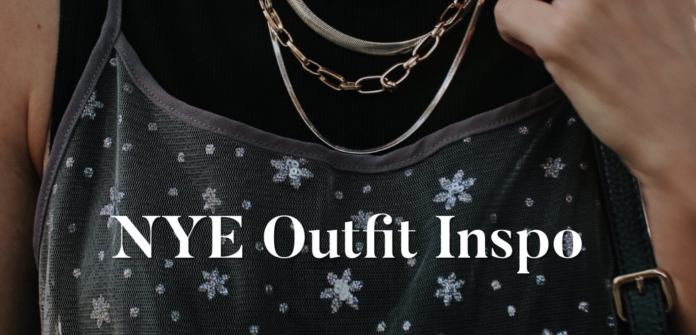 3 Different NYE Styled Outfits Perfect for any Occasion