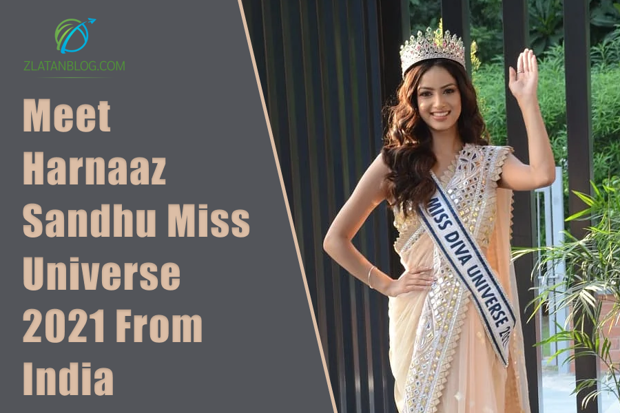 Meet Harnaaz Sandhu Miss Universe 2021 from India