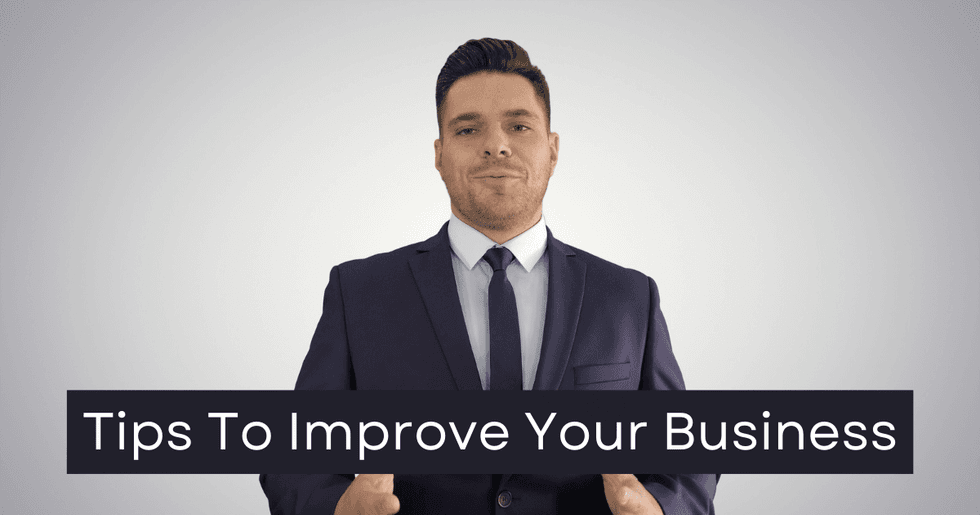Tips To Improve Your Business | The Odyssey Online