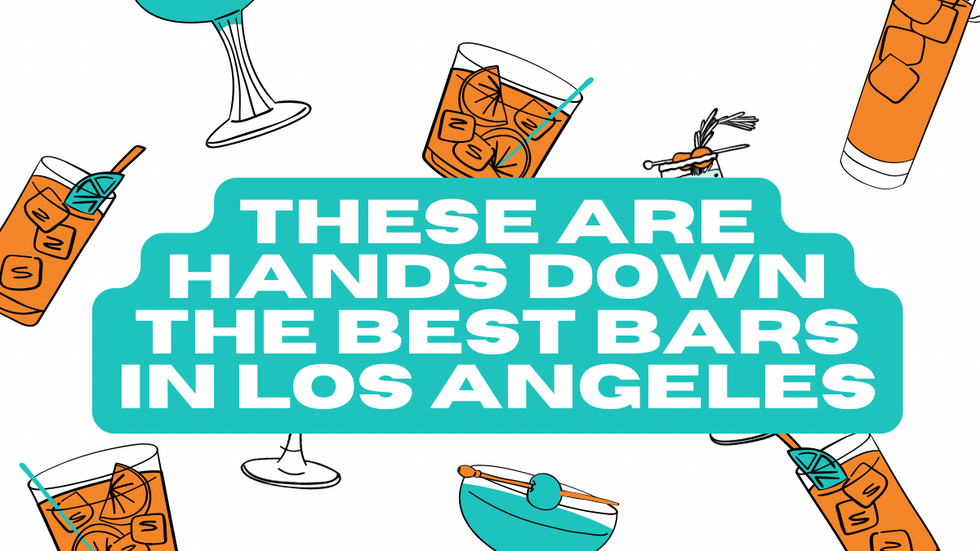 These Are Hands Down The Best Bars In Los Angeles