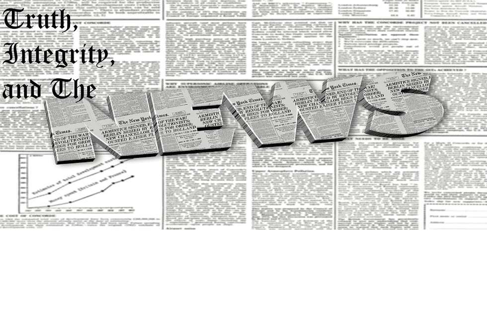 Truth, Integrity, And The News
