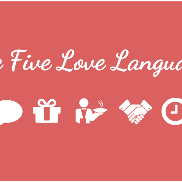 Why It's Important To Know Your Love Language