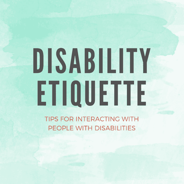 How To Respectfully Interact With Adults That Have Developmental Disabilities