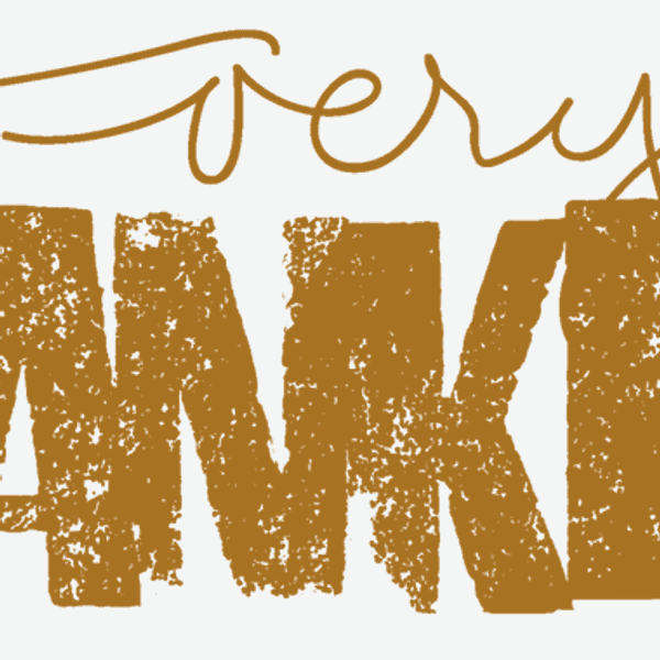 What Are YOU Thankful for?