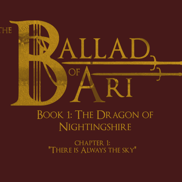 The Ballad of Ari: Book 1, Chapter 1