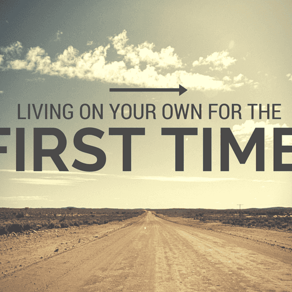 Living On Your Own 101