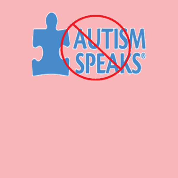 Why Autism Speaks Doesn't Speak For Me