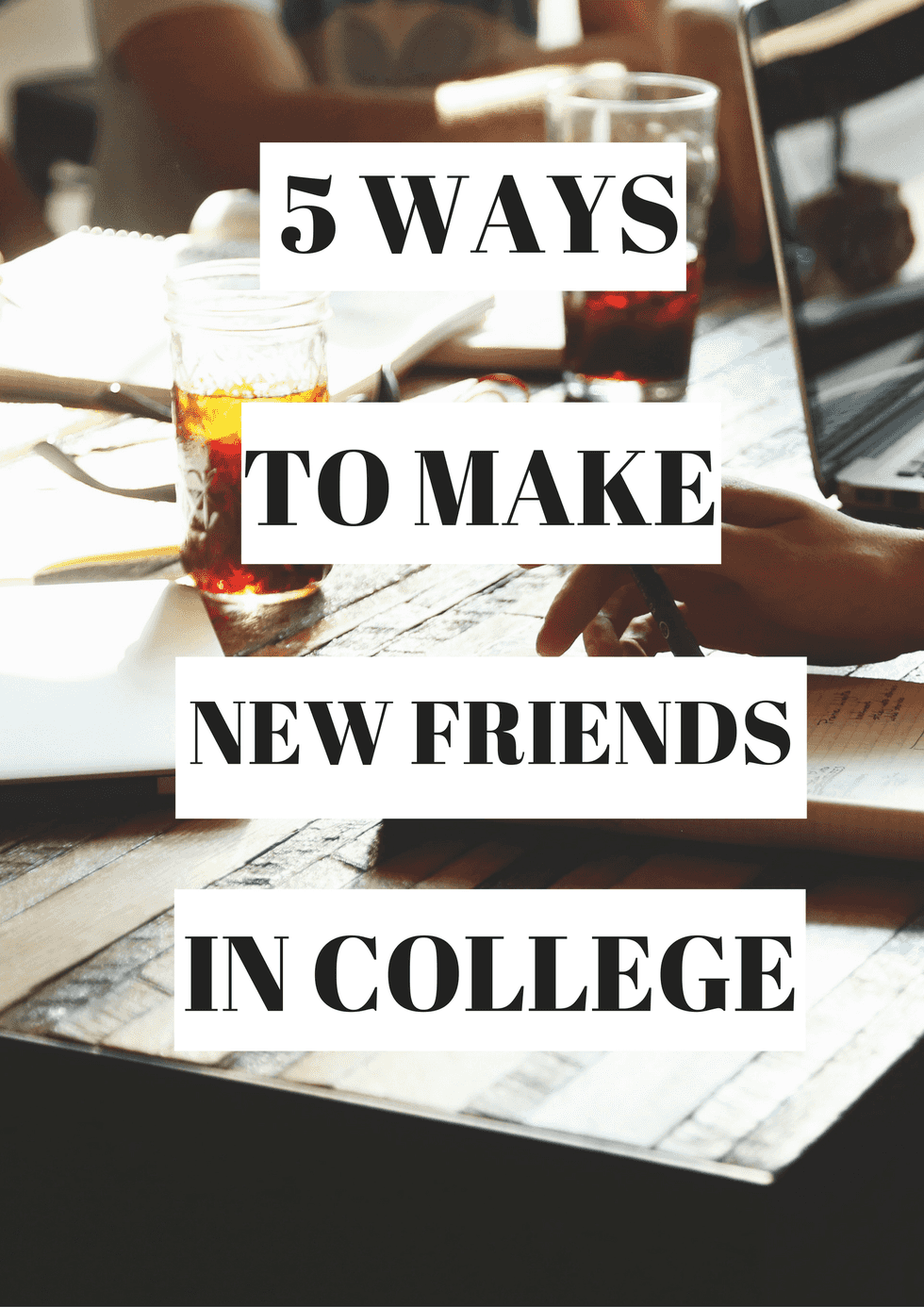 5 Ways to Make New Friends in College