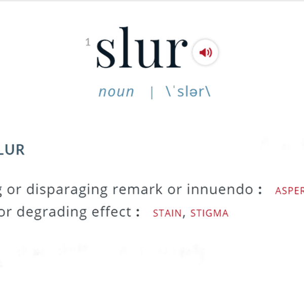 My Experience With Slurs