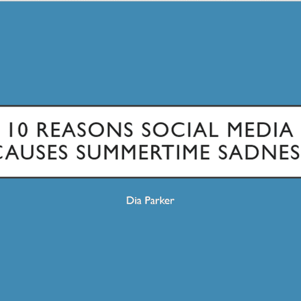 10 Reasons Social Media Causes Summertime Sadness