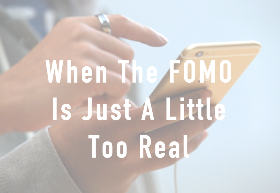 When The FOMO Is Just A Little Too Real