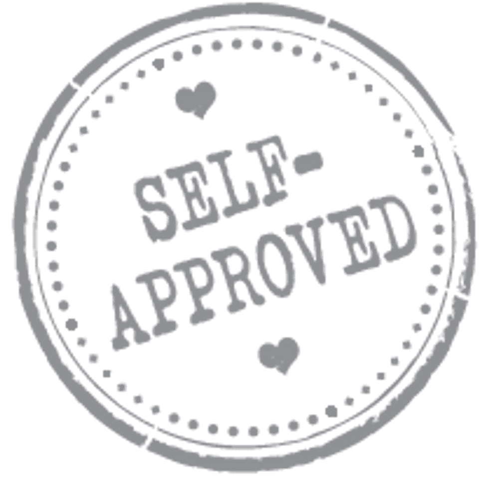 The Only Approval You Need Is Your Own