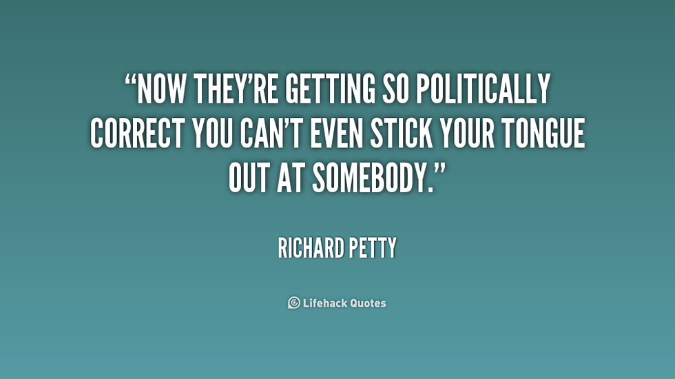 To Be Politically Correct