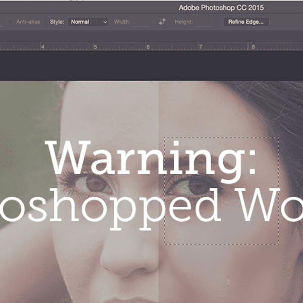 Life In A Photoshopped World