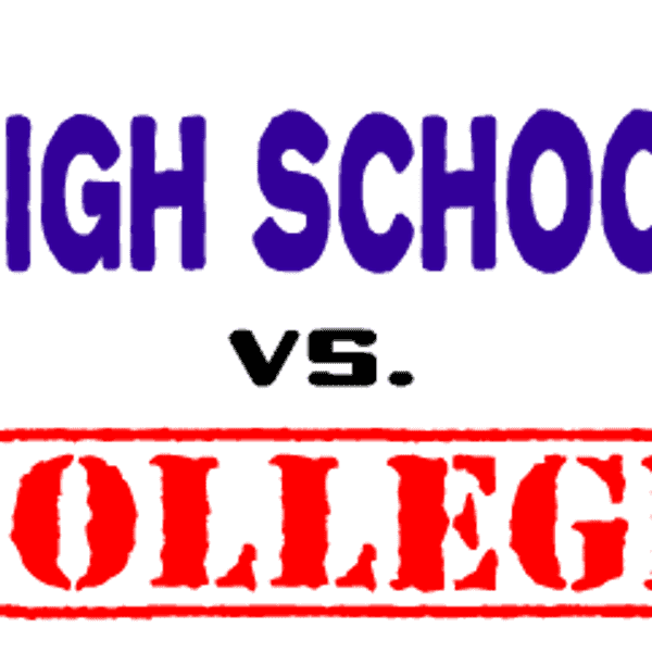 College vs. High School