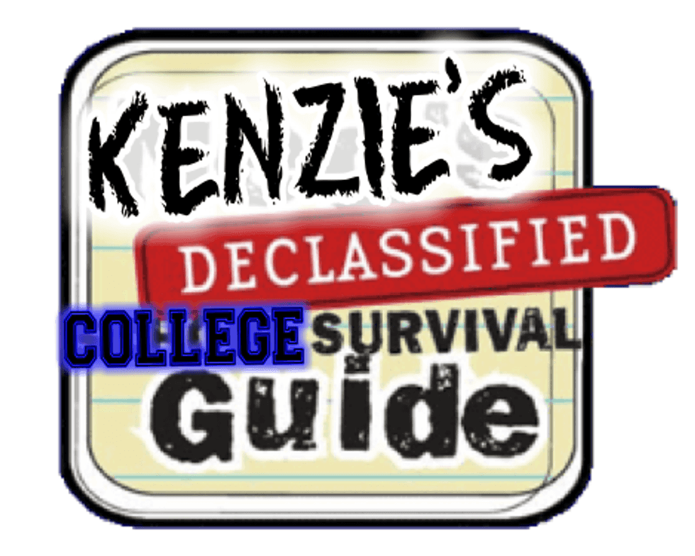 Kenzie's De-Classified College Survival Guide