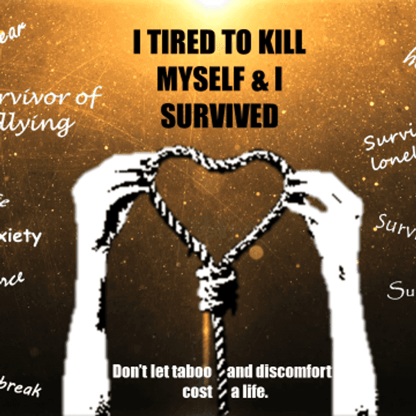 To Those Struggling And Those Who Survived