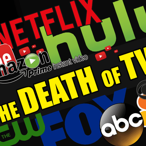 TV Is Dead And The Internet Is Here To Replace It