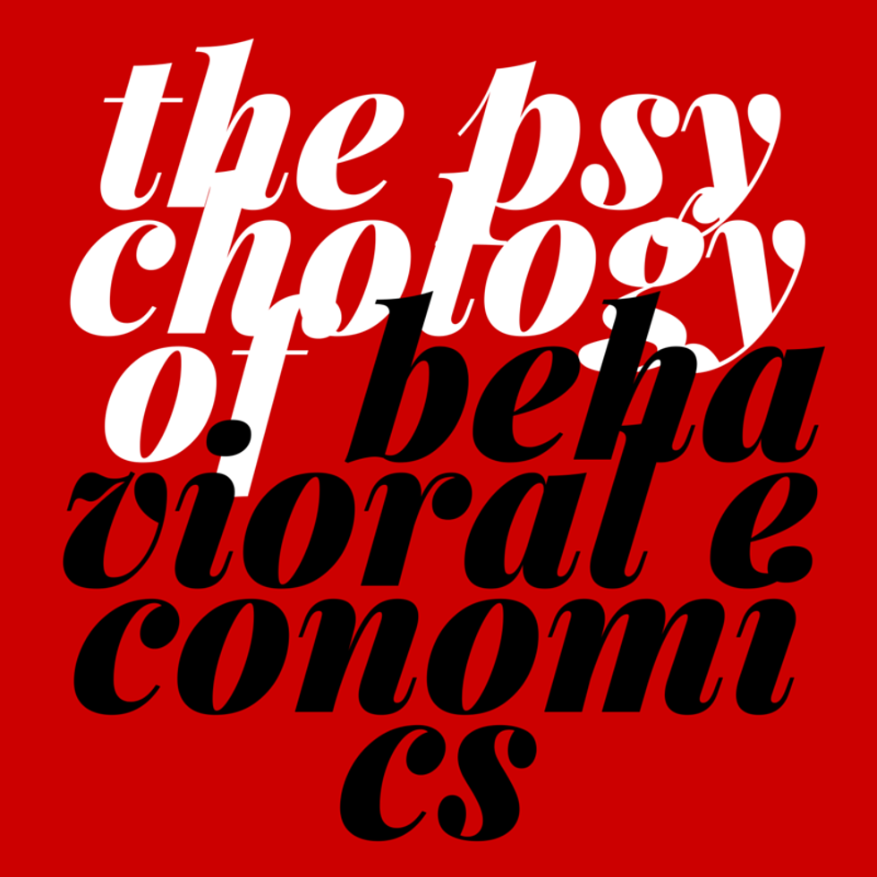 The Psychology Of Behavioral Economics