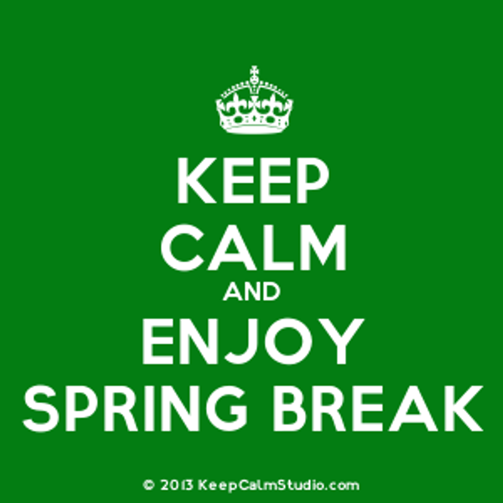 How To Survive Spring Break When Your Only Option Is Home