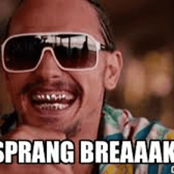 10 Pre-Spring Break Thoughts College Students Have