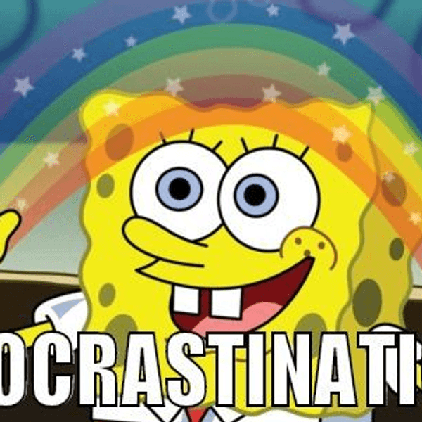 14 Signs You're A Procrastinator
