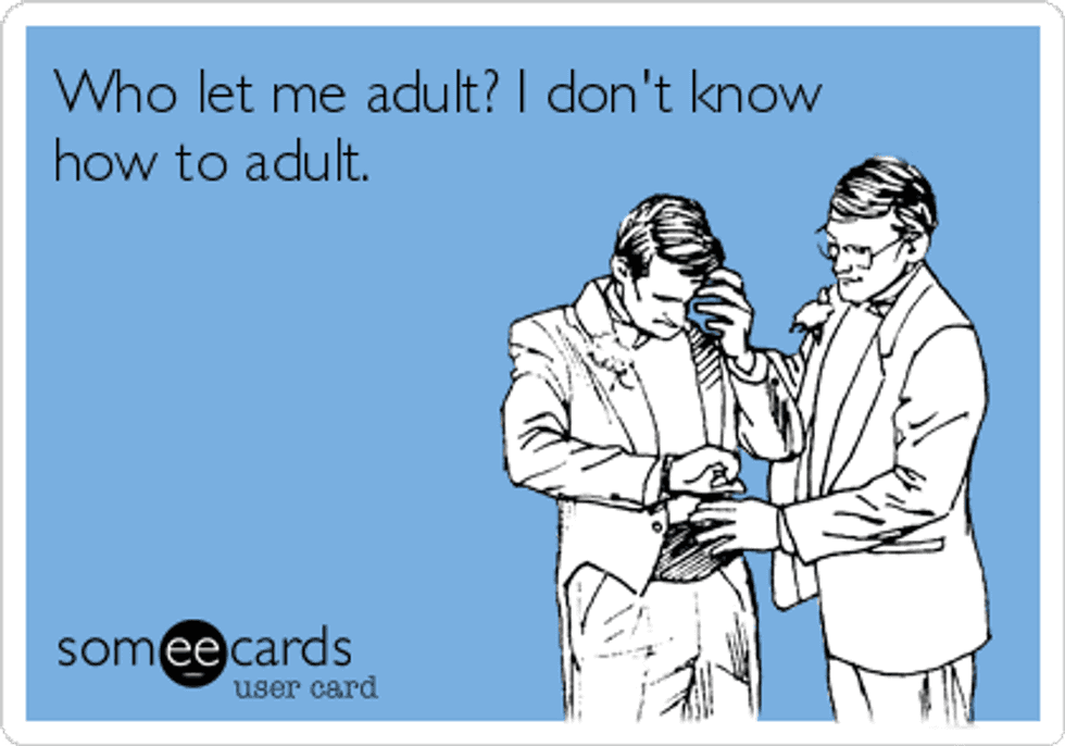 Being an Adult (Only Technically)