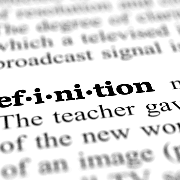 4 Definitions We Should All Learn