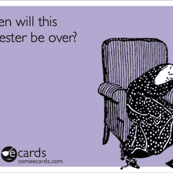 Nine Things Every College Student Thinks When The Semester Is Over