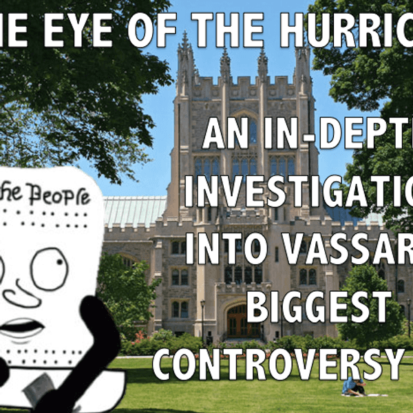 An Investigation Into Vassar's "Constitutiongate" Controversy