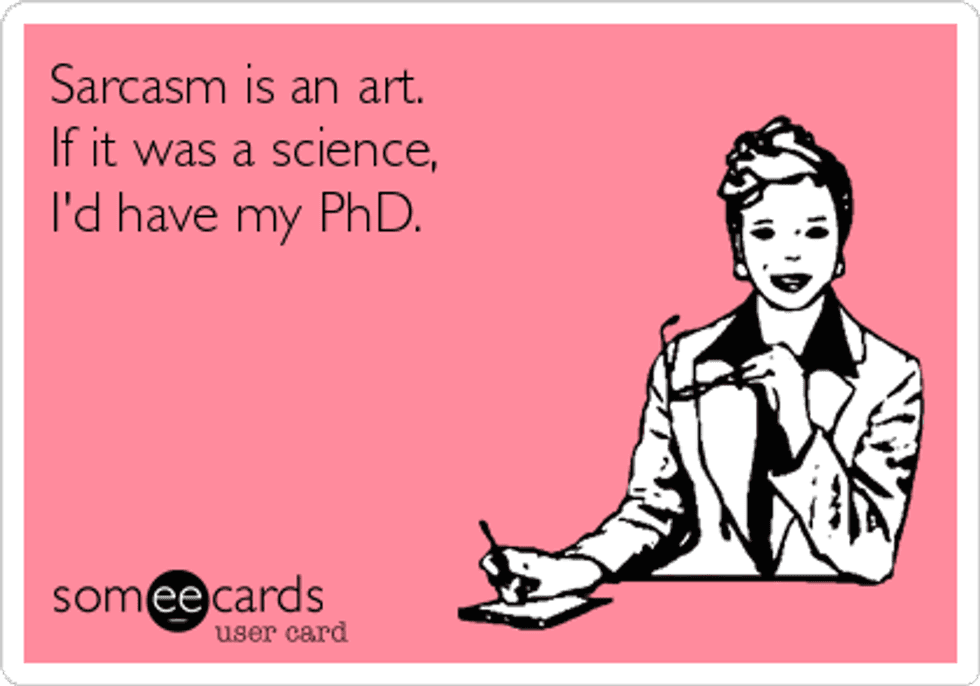 10 Things To Know About A Girl With A Sarcastic Mind And A Big Heart