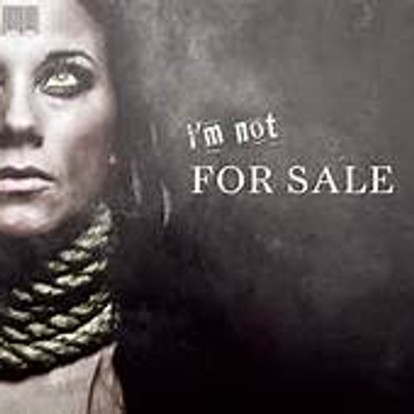 27 Million And Counting: Human Trafficking And Modern Day Slavery